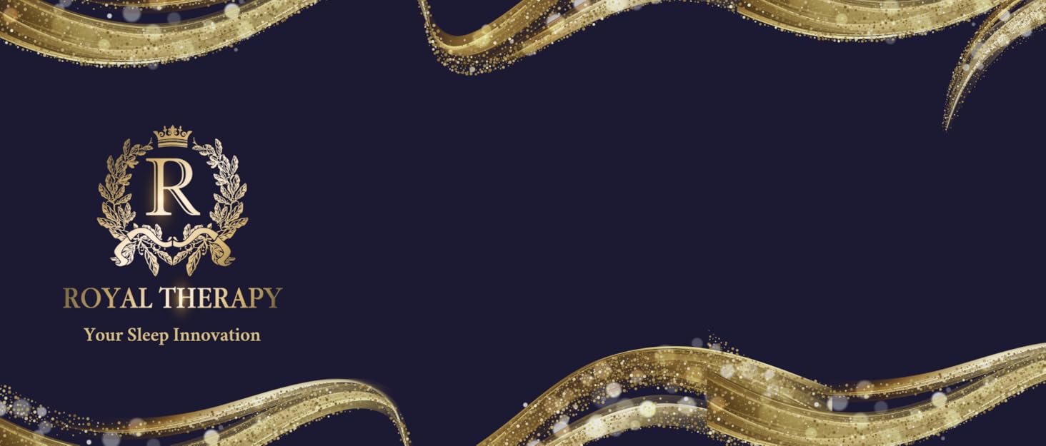 Royal Therapy - Your Sleep Innovation